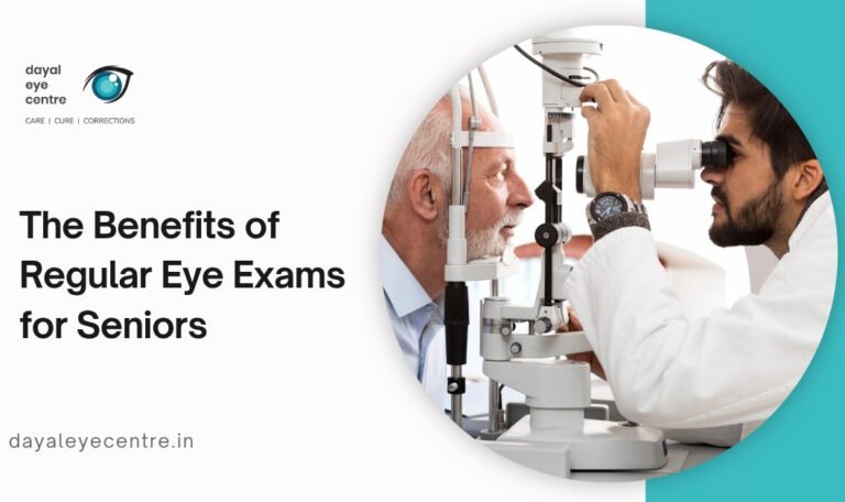 The Benefits of Regular Eye Exams for Seniors What to Expect and Why It’s Crucial