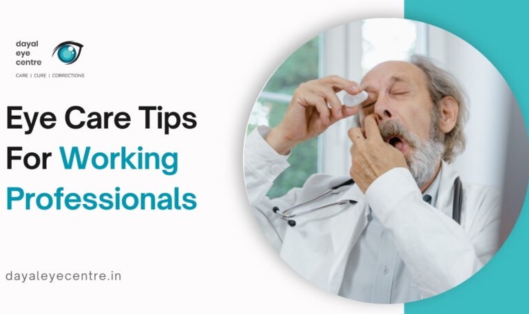 Eye Care Tips For Working Professionals