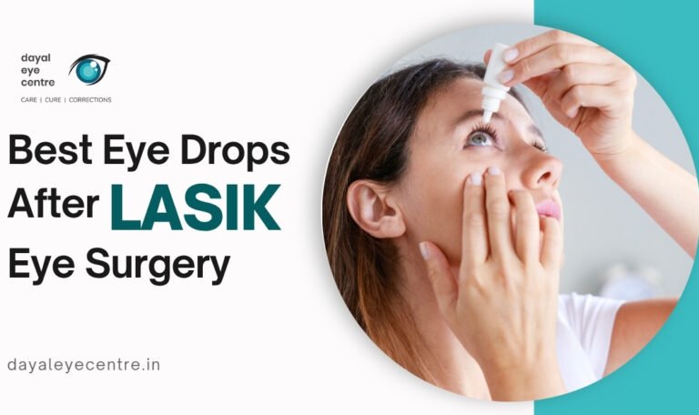 Choosing the Best Eye Drops After Lasik Surgery