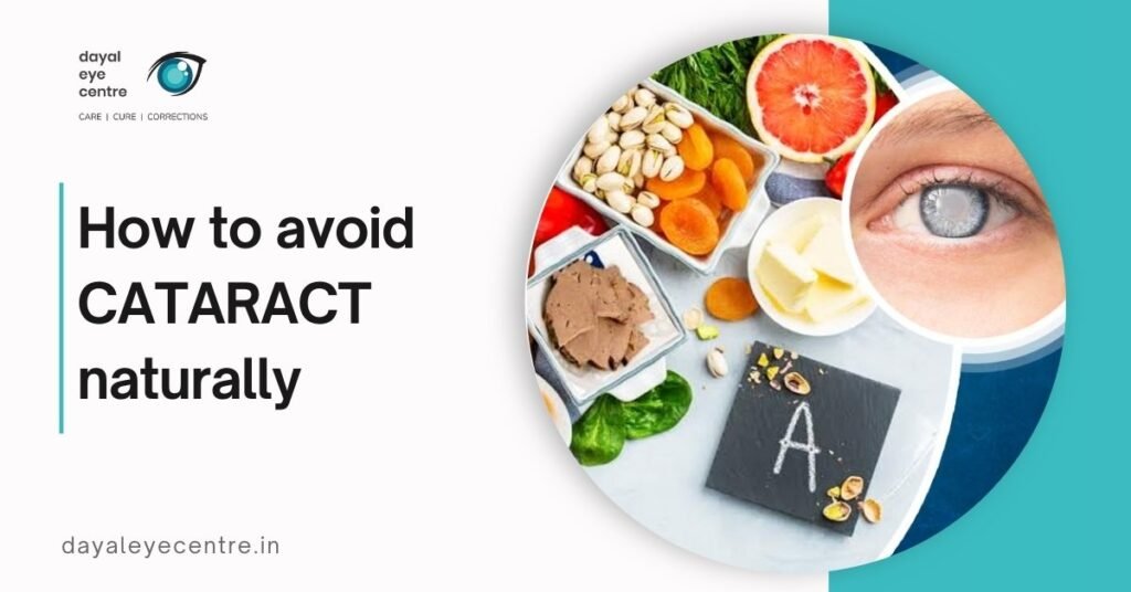How to Prevent Cataracts Naturally: Tips for Healthy Vision
