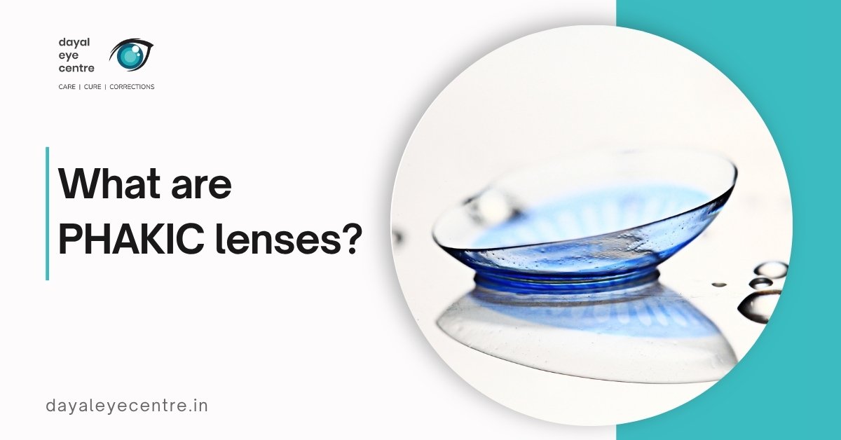What are phakic lenses