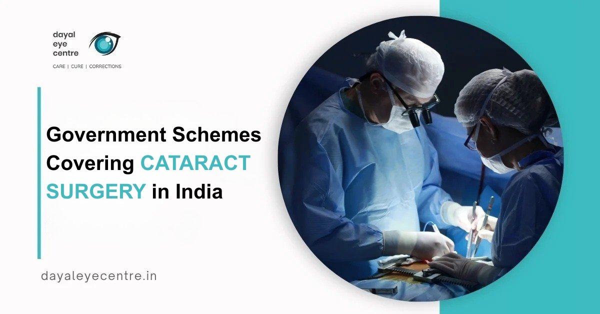 Government Schemes For Cataract Surgery in India