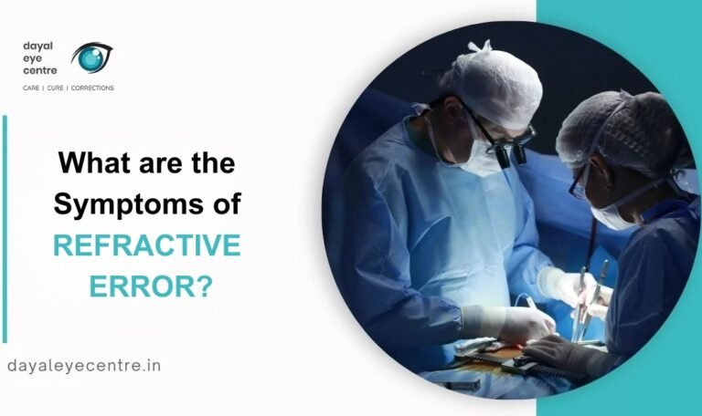 Symptoms of refractive error