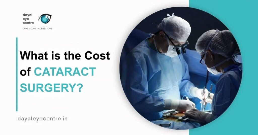 What is the Cost of Cataract Surgery