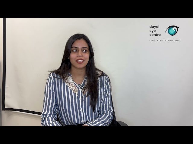 Patient video testimonial about refractive surgery at Dayal Eye Centre